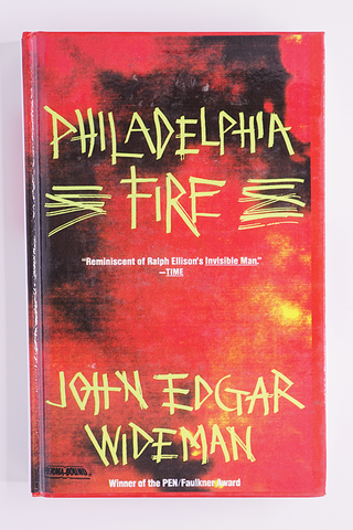 Philadelphia Fire by John Edgar Wideman